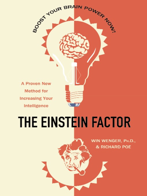 Title details for The Einstein Factor by Win Wenger, Ph.D. - Available